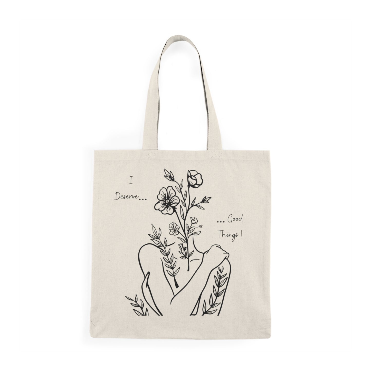 I DESERVE GOOD THINGS - Natural Tote Bag