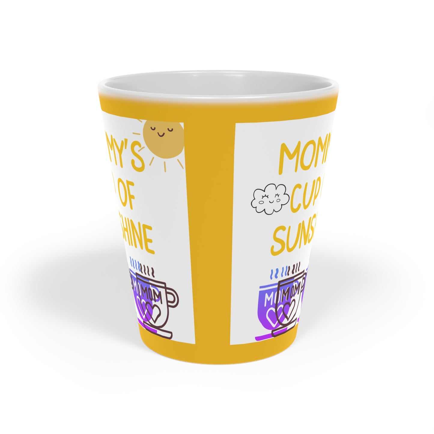 MOMMY'S CUP of SUNSHINE Latte Mug, 12oz