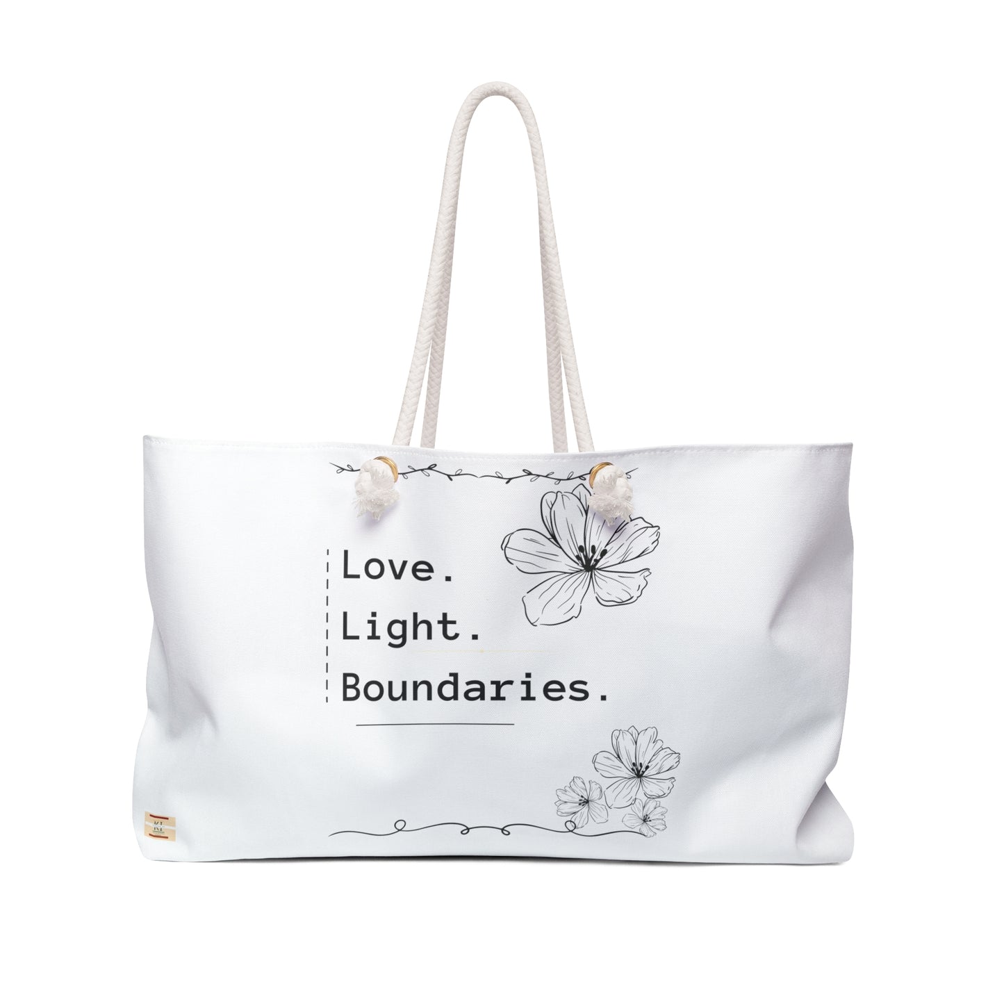 LOVE. LIGHT. BOUNDARIES. - Weekender Bag -.