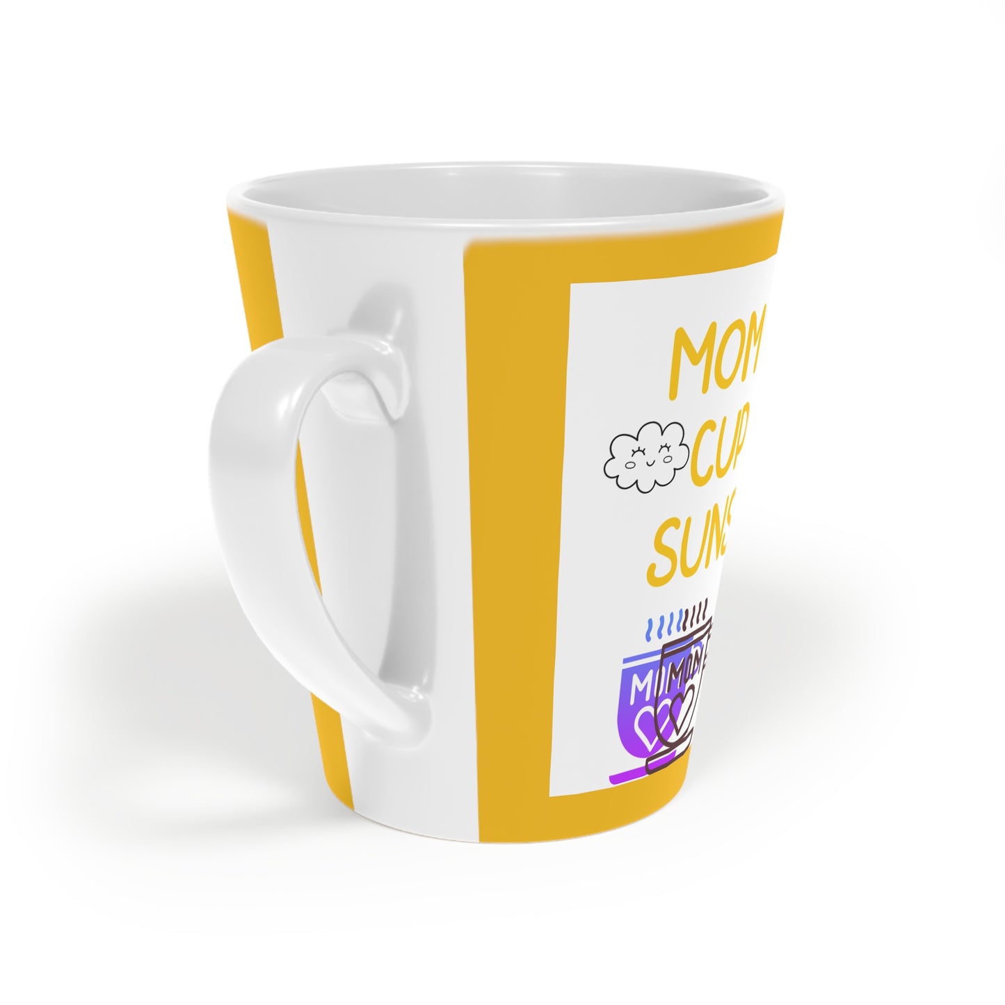 MOMMY'S CUP of SUNSHINE Latte Mug, 12oz